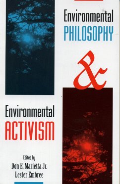 Environmental Philosophy and Environmental Activism - Marietta, Don E; Embree, Lester