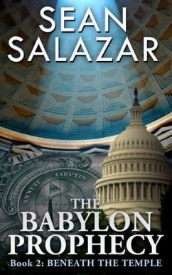 Babylon Prophecy: Beneath the Temple (eBook, ePUB) - Salazar, Sean