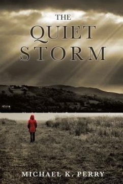 The Quiet Storm - Perry, Michael K.
