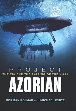 Project Azorian (eBook, ePUB) - Polmar, Norman C; White, Michael