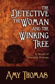 Detective, The Woman and the Winking Tree (eBook, ePUB)