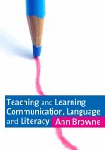 Teaching and Learning Communication, Language and Literacy (eBook, PDF)