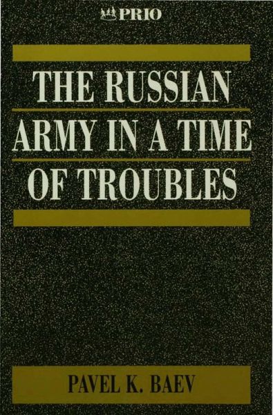 The Russian Army in a Time of Troubles (eBook, PDF)