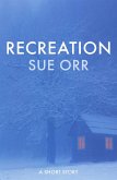 Recreation (eBook, ePUB) Recreation (eBook, ePUB)