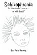 Schizophrenia - Bild 1