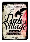 Niemand ist ohne Schuld / Dark Village Bd.3