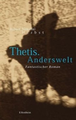Thetis. Anderswelt - Herbst, Alban N.