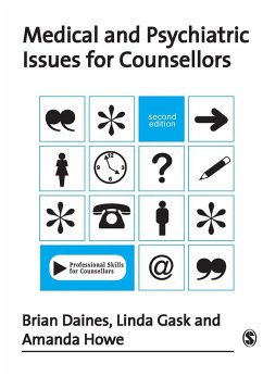 Medical and Psychiatric Issues for Counsellors (eBook, PDF) - Daines, Brian; Gask, Linda; Howe, Amanda