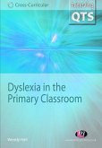 Dyslexia in the Primary Classroom (eBook, PDF)