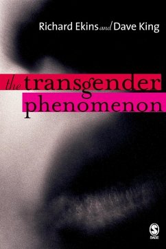 The Transgender Phenomenon (eBook, PDF) - Ekins, Richard; King, Dave