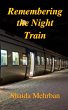Remembering the Night Train - Bild 1