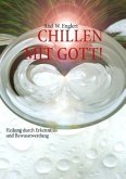 "CHILLEN" MIT GOTT