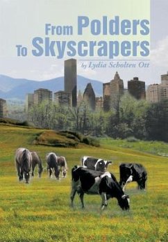 From Polders to Skyscrapers - Ott, Lydia Scholten