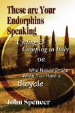 These Are Your Endorphins Speaking (eBook, ePUB)