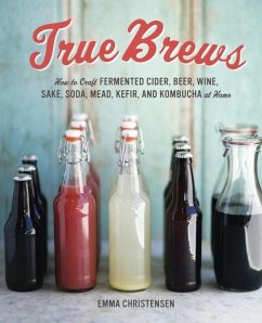 True Brews (eBook, ePUB) - Christensen, Emma