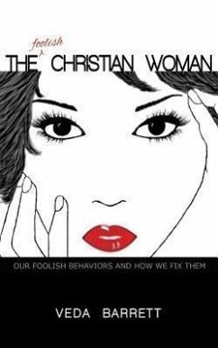 The Foolish Christian Woman - Barrett, Veda