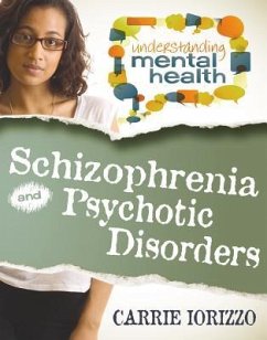 Schizophrenia and Other Psychotic Disorders - Iorizzo, Carrie