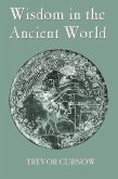 Wisdom in the Ancient World (eBook, ePUB)