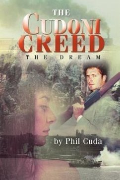 The Cudoni Creed: The Dream - Cuda, Phil