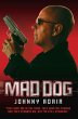 Mad Dog - They Shot Me in the Head,... - Bild 1