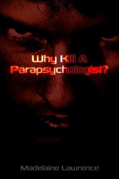 Cover Why Kill A Parapsychologist? (eBook, ePUB)