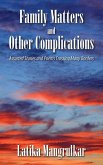 Family Matters and Other Complications (eBook, ePUB)