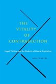 The Vitality of Contradiction: Hegel, Politics, and the Dialectic of Liberal-Capitalism
