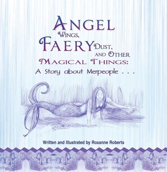 Angel Wings, Faery Dust and Other Magical Things (eBook, ePUB) Angel Wings, Faery Dust and Other Magical Things (eBook, ePUB)