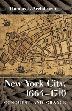 New York City, 1664-1710 - Archdeacon, Thomas J