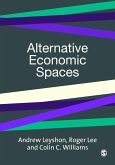 Alternative Economic Spaces (eBook, PDF) Alternative Economic Spaces (eBook, PDF)
