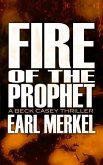 Fire of the Prophet: A Beck Casey Thriller