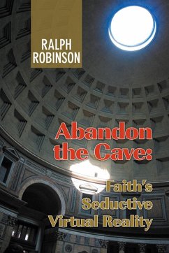 Abandon the Cave (eBook, ePUB) - Ralph Robinson
