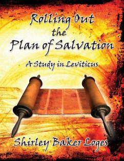 Rolling Out the Plan of Salvation - Shirley, Loges Baker