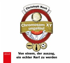 Chromosom XY ungelöst - Koch, Christoph