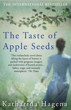 The Taste of Apple Seeds (eBook, ePUB) - Hagena, Katharina