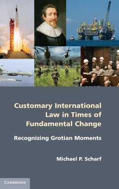 Customary International Law in Times of Fundamental Change - Scharf, Michael P