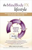 The MindBody FX Lifestyle (eBook, ePUB)