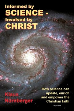 Informed by Science-Involved by Christ - Nurnberger, Klaus