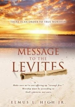 Message to the Levites - High, Elmus L.