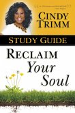 Reclaim Your Soul Study Guide