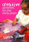 Creative Activities for the Early Years (eBook, PDF)