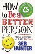 How to be a Better Person (eBook, ePUB) - Bild 1