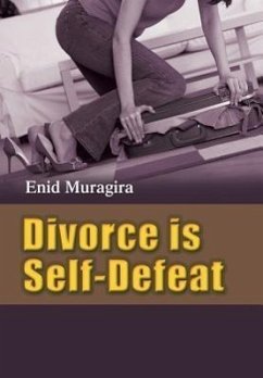 Divorce Is Self-Defeat - Muragira, Enid