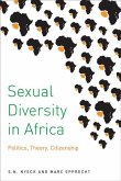 Sexual Diversity in Africa: Politics, Theory, and Citizenship