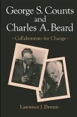 George S. Counts and Charles A. Beard: Collaborators for Change