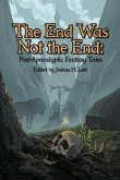 The End Was Not the End: Post-Apocalyptic Fantasy Tales