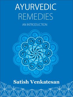 Ayurvedic remedies (eBook, ePUB) - Venkatesan, Satish