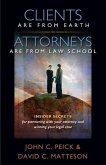Clients Are From Earth, Attorneys Are From Law School (eBook, ePUB)