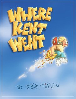 Where Kent Went - Stinson, Steve