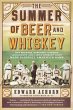 The Summer of Beer and Whiskey (eBook,... - Bild 1